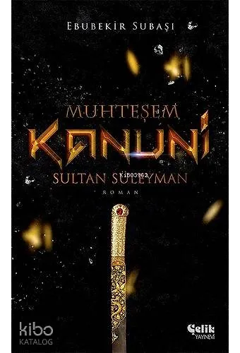 Muhteşem Kanuni Sultan Süleyman - Tarihi Belgesel Roman