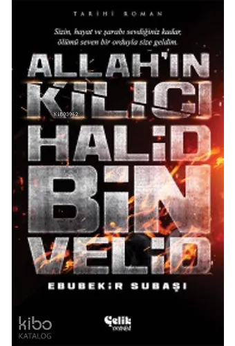 Allah'ın Kılıcı Halid Bin Velid