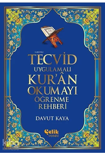 Tecvid Uygulamalı Kur'ân Okumayı Öğrenme Rehberi