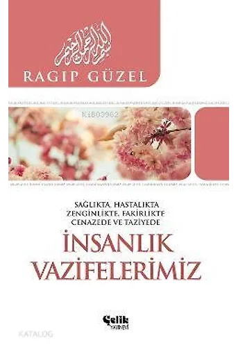 İnsanlık Vazifelerimiz