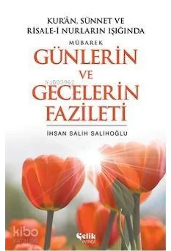 Mübarek Günlerin Ve Gecelerin Fazileti