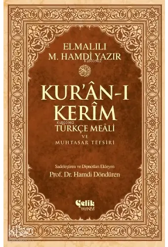 Kur'an-I Kerim Türkçe Meali Ve Muhtasar Tefsiri
