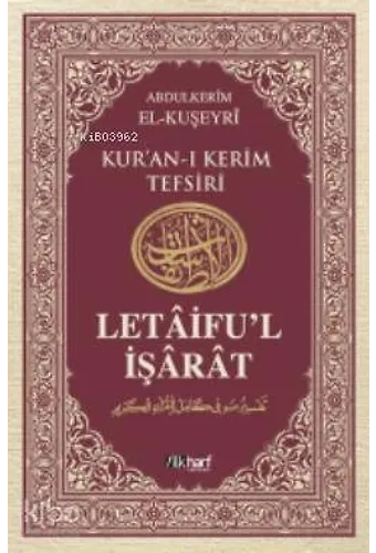 Letâifu'l İşârât 4 - Kuşeyri Tefsiri