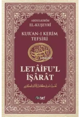 Letâifu'l İşârât 3 - Kuşeyri Tefsiri
