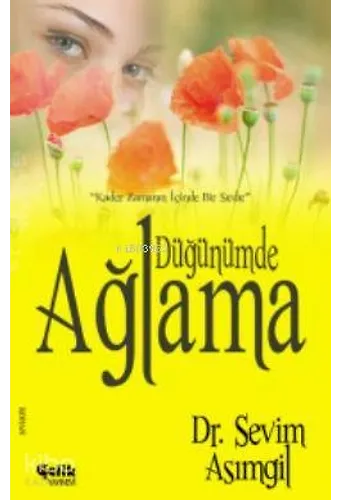 Düğünümde Ağlama