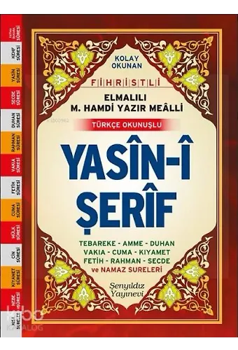 Yasin-İ Şerif (Fihristli, Mealli Ve Türkçe Okunuşlu, Cep Boy, Şamua)