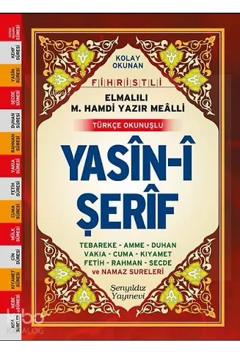 Yasin-İ Şerif (Fihristli, Mealli Ve Türkçe Okunuşlu, Çanta Boy, Şamua)