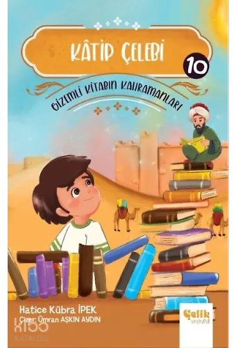 Gi̇zemli̇ Ki̇tabın Kahramanları- 10 Katip Çelebi