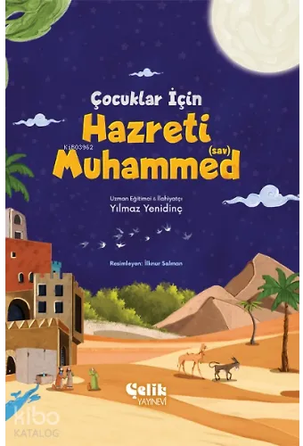 Çocuklar İçin Hazreti Muhammed (Sav)