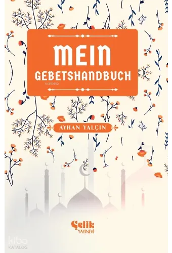 Mein Gebetshandbuch (Benim Namaz El Kitabım)