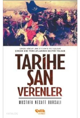 Tarihe Şan Verenler