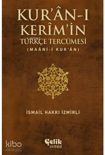 Kur'an-I Kerim'in Türkçe Tercümesi - (Maan-İ Kur'an)