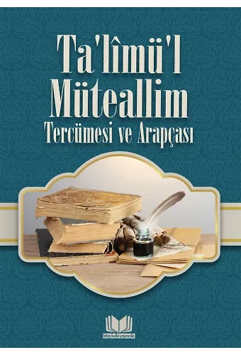 Ta'limü'l Müteallim Tercümesi Ve Arapçası