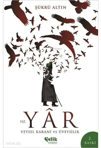 Hz. Yar - Veysel Karani Ve Üveysilik