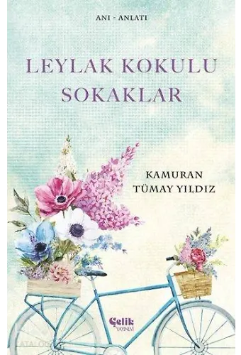 Leylak Kokulu Sokaklar