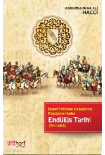 Endülüs Tarihi - İslami Fetihten Gırnata'nın Düşüşüne Kadar (711-1492)