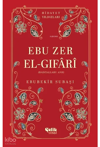 Ebu Zer El-Gıfari (Radıyallahu Anh) - Hidayet Yıldızları