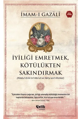 İyiliği Emretmek, Kötülükten Sakındırmak
