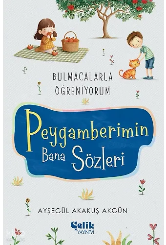 Peygamberimin Bana Sözleri - Bulmacalarla Öğreniyorum