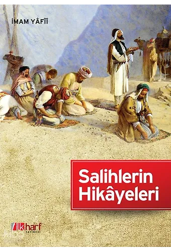 Salihlerin Hikayeleri