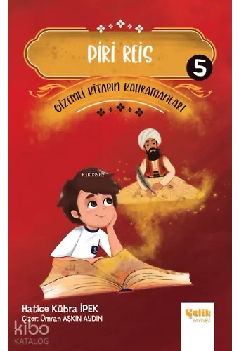 Piri Reis - Gi̇zemli̇ Ki̇tabın Kahramanları-5