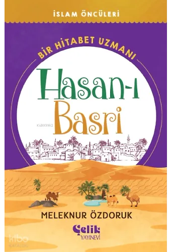 Hasan-I Basri Bir Hitabet Uzmanı - İslam Öncüleri