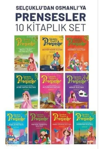 Selçuklu'dan Osmanlı'ya Prensesler Seti - 10 Kitap Takım