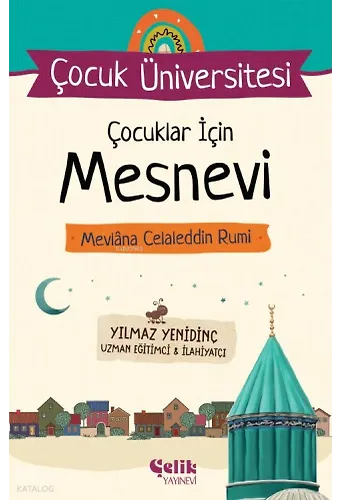 Çocuklar İçin Mesnevi Mevlana Celaleddin Rumi - Çocuk Üniversitesi