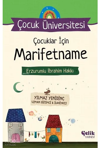 Çocuklar İçin Marifetname Erzurumlu İbrahim Hakkı - Çocuk Üniversitesi