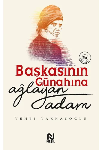 Başkasının Günahına Ağlayan Adam