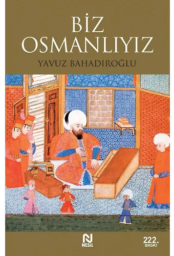 Biz Osmanlıyız