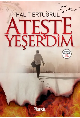 Ateşte Yeşerdim