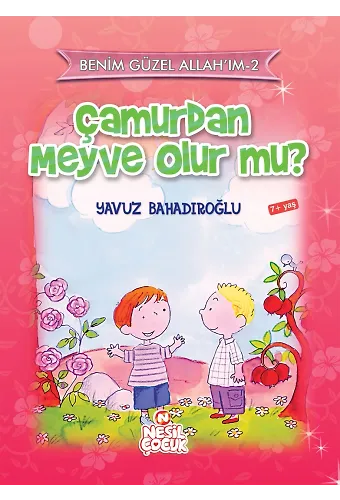 Çamurdan Meyve Olur Mu?