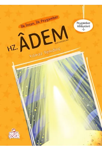 İlk İnsan İlk Peygamber Hz. Adem