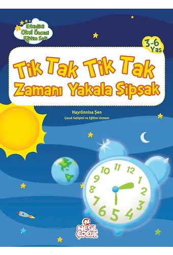 Tik Tak Tik Tak Zamanı Yakala Şipşak