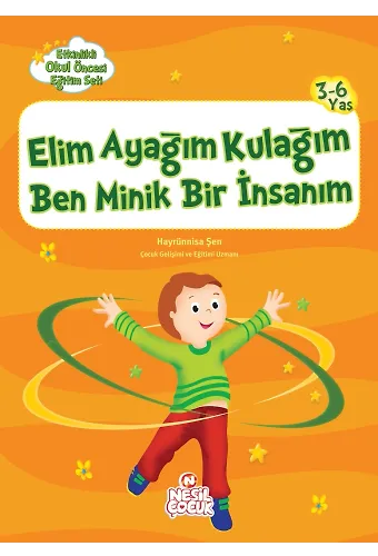 Elim Ayağım Kulağım Ben Minik Bir İnsanım