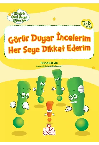 Görür Duyar İncelerim Her Şeye Dikkat Ederim