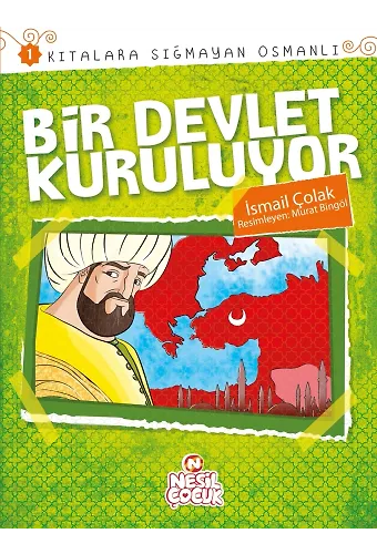 Bir Devlet Kuruluyor / Kıtalara Sığmayan Osmanlı-1