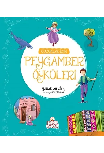 Çocuklar İçin Peygamber Öyküleri