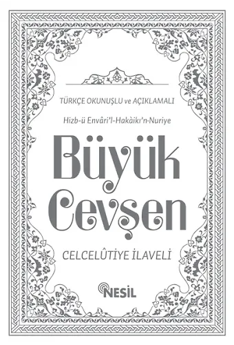 Büyük Cevşen Türkçe Okunuşlu Ve Açıklamalı (Kod:527)