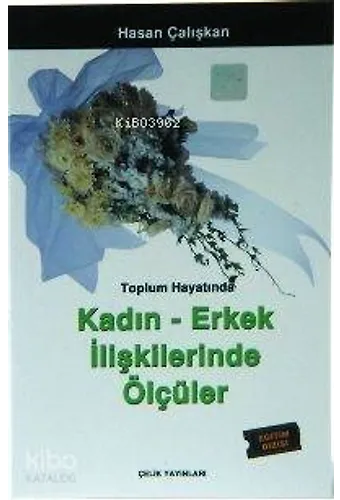 Toplum Hayatında Kadın-Erkek İlişkilerinde Ölçüler