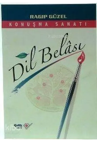 Dil Belası - Konuşma Sanatı