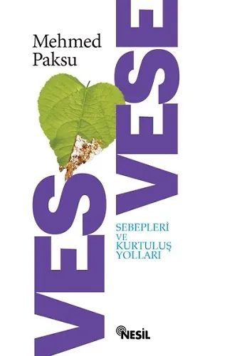 Vesvese (Sebepleri Ve Kurtuluş Yolları)