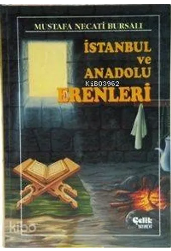 İstanbul Ve Anadolu Erenleri (Ciltli)