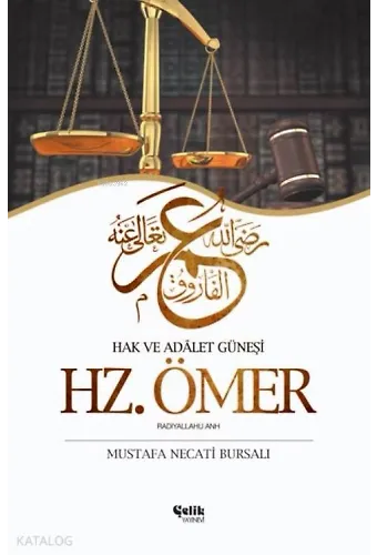 Hz. Ömer Hak Ve Adalet Güneşi