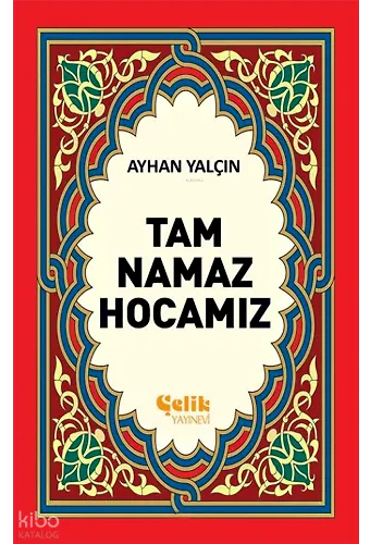 Tam Namaz Hocası