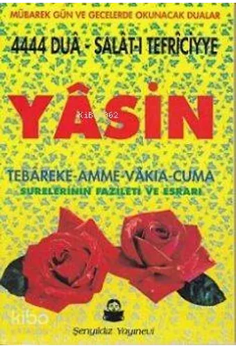 Yasin Tebareke-Amme-Vakıa-Cuma Surelerinin Fazileti Ve Esrarı