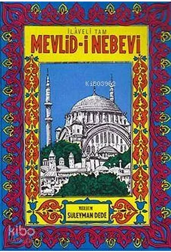 Mevlid-İ Nebevi - İlaveli Tam