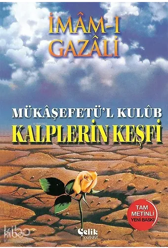 Kalplerin Keşfi (Ciltli) - Mükaşfet'ül Kulub