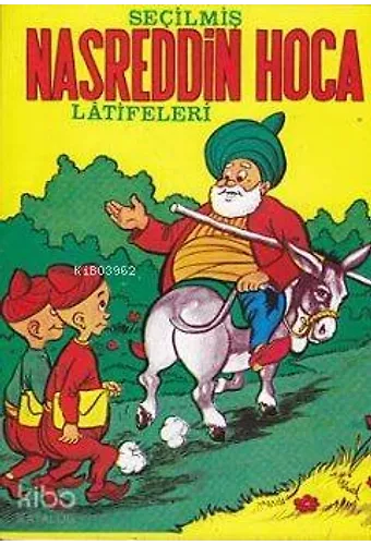 Seçilmiş Nasreddin Hoca Latifeleri